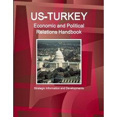 (英文圖書) US-Turkey Economic and Political Relations Handbook - Strategic Information and Developments 平裝版, Int'l Business Publications..., 英文