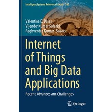 Internet of Things and Big Data Applications: Recent Advances and Challenges 平裝版, Springer, 英文