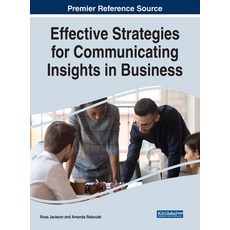 (英文圖書) Effective Strategies for Communicating Insights in Business 精裝版, Business Science Reference, 英文