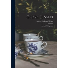 (英文圖書) Georg Jensen: an Artist's Biography 平裝版, Legare Street Press, 英文