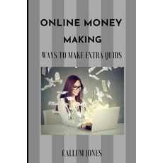(英文圖書) Online Money Making: Ways To Extra Quids 平裝版, Independently Published, 英文