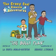 (英文圖書)The Crazy Cool Cousins Adventures: The Bully Plan 平裝版, Bk Royston Publishing, 英文