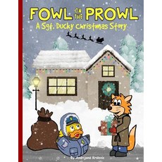 (英文圖書)Fowl On The Prowl: A Sgt. Ducky Christmas Story 平裝版, Createspace Independent Pub..., 英文