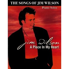 (英文圖書) Jim Wilson Piano Songbook Three: A Place in My Heart 平裝版, Lulu.com, 英文