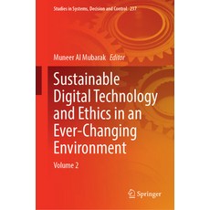 (英文圖書) Sustainable Digital Technology and Ethics in an Ever-Changing Environment: Volu... 精裝版, Springer, 英文