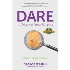 (英文圖書) Dare to Discover Your Purpose: Retire Refire Rewire 平裝版, Hasmark Publishing Internat..., 英文