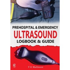 (英文圖書) Prehospital & Emergency Ultrasound: Logbook & Guide 平裝版, Caladrius Press, 英文