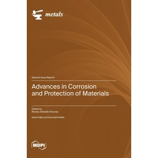 (英文圖書) Advances in Corrosion and Protection of Materials 精裝版, Mdpi AG, 英文