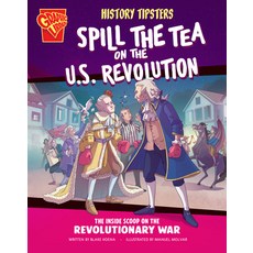 (英文圖書)History Tipsters Spill the Tea on the U.S. Revolution: The Inside Scoop on... Library Binding, Capstone Press, 英文, 圖書館裝訂