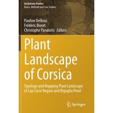 Plant Landscape of Corsica: Typology and Mapping Plant Landscape of Cap Corse Region and Biguglia Pond 平裝版, Springer, 英文