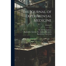 (英文圖書) The Journal of Experimental Medicine; Volume 10 平裝版, Legare Street Press, 英文