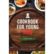 (英文圖書) Cookbook for Young Kids: Young chef 平裝版, Independently Published, 英文