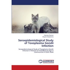 (英文圖書) Seroepidemiological Study of Toxoplasma Gondii Infection 平裝版, LAP Lambert Academic Publis..., 英文