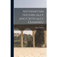 (英文圖書) Antisemitism Historically and Critically Examined 精裝版, Hassell Street Press, 英文