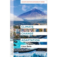 (英文圖書) Climate Change Adaptation: An Earth Institute Sustainability Primer 精裝版, Columbia University Press, 英文