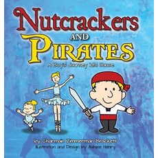 (英文圖書)Nutcrackers and Pirates: A Boy's Journey Into Dance 精裝版, Diamond Key Press, 英文