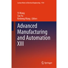 (英文圖書) Advanced Manufacturing and Automation XIII 精裝版, Springer, 英文