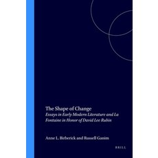 (英文圖書) The Shape of Change: Essays in Early Modern Literature and La Fontaine in Honor... 平裝版, Brill, 英文