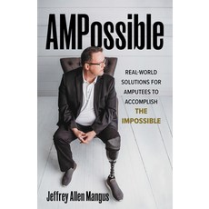 Ampossible: Real Solutions for Amputees to Accomplish the Impossible 精裝版, Rowman & Littlefield Publis..., 英文