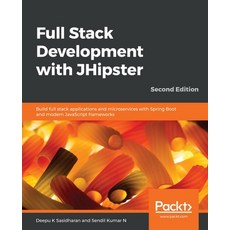 Full Stack Development with JHipster 平裝版, Packt Publishing, 英文