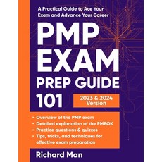 (英文圖書) PMP Exam Prep Guide 101: A Practical Guide to Ace Your Exam and Advance Your Career 平裝版, Richard Man, 英文
