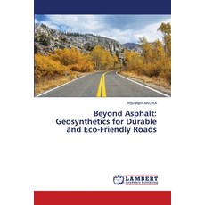 (英文圖書) Beyond Asphalt: Geosynthetics for Durable and Eco-Friendly Roads 平裝版, LAP Lambert Academic Publis..., 英文
