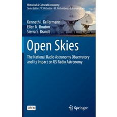 Open Skies: The National Radio Astronomy Observatory and Its Impact on Us Radio Astronomy 精裝版, Springer, 英文