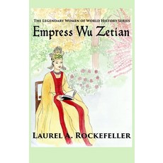 Empress Wu Zetian 平裝版, Createspace Independent Publishing Platform, 英文