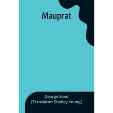 (英文圖書) Mauprat 平裝版, Alpha Edition, 英文