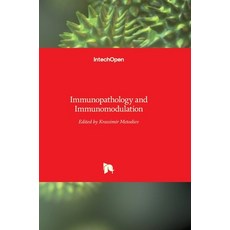 (英文圖書) Immunopathology and Immunomodulation 精裝版, Intechopen, 英文