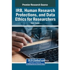 (英文圖書) IRB Human Research Protections and Data Ethics for Researchers 精裝版, IGI Global, 英文