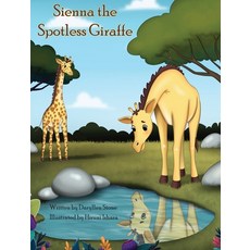 (英文圖書)Sienna the Spotless Giraffe 精裝版, W-III Publishing, 英文