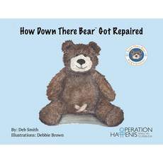 (英文圖書)How Down There Bear Got Repaired 平裝版, Oh Press, 英文