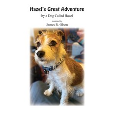 (英文圖書) Hazel's Great Adventure 平裝版, Independently Published, 英文