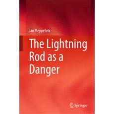 (英文圖書) The Lightning Rod as a Danger 精裝版, Springer, 英文