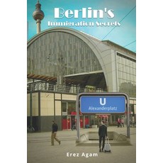 Berlin's Immigration Secrets 平裝版, Amazon Digital Services LLC..., 英文
