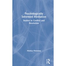 Psychologically Informed Mediation: Studies in Conflict and Resolution 精裝版, Routledge, 英文
