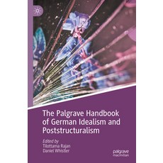 (英文圖書) The Palgrave Handbook of German Idealism and Poststructuralism 精裝版, Palgrave MacMillan, 英文