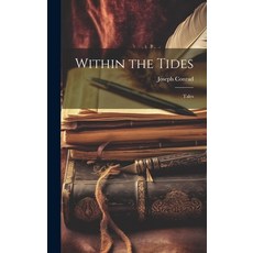 (英文圖書) Within the Tides; Tales 精裝版, Legare Street Press, 英文
