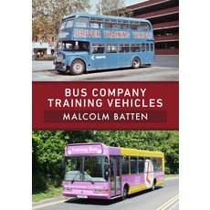 Bus Company Training Vehicles 平裝版, Amberley Publishing, 英文