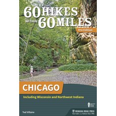 (英文圖書) 60 Hikes Within 60 Miles: Chicago: Including Wisconsin and Northwest Indiana 精裝版, Menasha Ridge Press, 英文