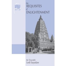 The Requisites of Enlightenment: A Manual by the Venerable Ledi Sayadaw 平裝版, BPS Pariyatti Editions, 英文