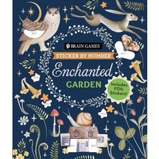 (英文圖書) Brain Games - Sticker by Number: Enchanted Garden: Includes Foil Stickers! 平裝版, Publications International,..., 英文