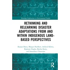 (英文圖書) Rethinking and Relearning Disaster Adaptations from and Within Indigenous Land-... 精裝版, Routledge, 英文