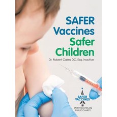 (英文圖書) Safer Vaccines Safer Children 精裝版, iUniverse, 英文