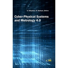 Cyber-Physical Systems and Metrology 4.0 精裝版, Ifsa Publishing, S.L., 英文