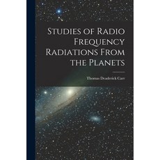 (英文圖書) Studies of Radio Frequency Radiations From the Planets 平裝版, Hassell Street Press, 英文