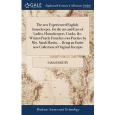 (英文圖書) The new Experienced English-housekeeper for the use and Ease of Ladies Housekeepers Cooks ... 精裝版, Gale Ecco, Print Editions, 英文