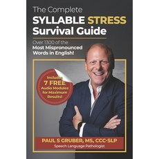 (英文圖書) The Complete Syllable Stress Survival Guide: Over 1300 of the Most Mispronounced Words in Eng... 平裝版, Independently Published, 英文