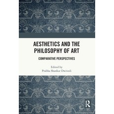 (英文圖書) Aesthetics and the Philosophy of Art: Comparative Perspectives 平裝版, Routledge Chapman & Hall, 英文